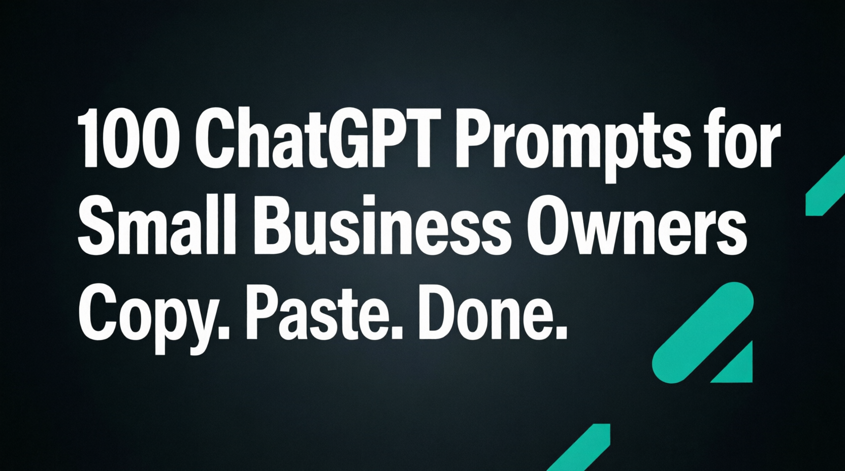 100 ChatGPT Prompts for Small Business Owners | AI Prompts for Entrepreneurs | Instant Download | Copy-Paste ChatGPT Templates